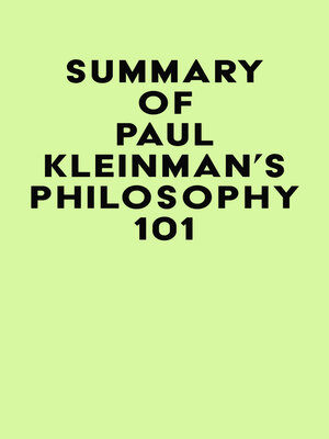 cover image of Summary of Paul Kleinman's Philosophy 101
